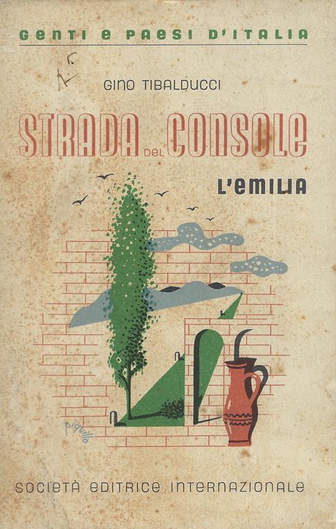 Strada del console : l'Emilia - Gino Tibalducci - copertina