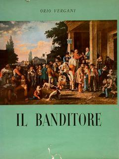 Il Banditore - Orio Vergani - copertina
