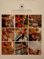 Arti E Manifatture Tra Città E Campagna. Estratto Del Calendario 1992. Cassa Di Risparmio Di Foligno