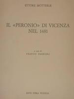 Il Peronio Di Vicenza Nel 1481