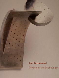 Lun Tuchnowski. Skulpturen und Zeichnungen. Karlsruhe, 10. Dezember 1992. 28. Fewbruar 1993 - copertina