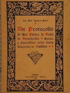 Un Protocollo Di Ser Pietro Di Bedo Di Benedetto,Notaio E Cancelliere Della Curia Vescovile Di Gubbio - Ugo Pesci - copertina