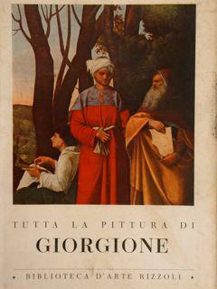 Tutta la pittura di GIORGIONE - Luigi Coletti - copertina