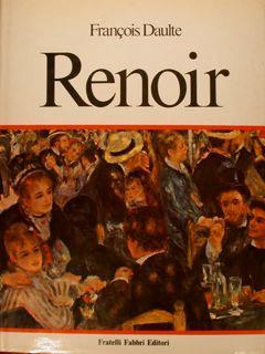Gli Impressionisti. RENOIR - Françoise Daulte - copertina