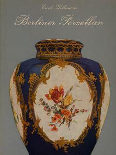 Berliner Porzellan. Ein Brevier - Erich Kollmann - copertina