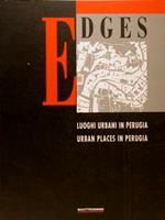 Edges, Luoghi Urbani In Perugia, Urban Places In Perugia