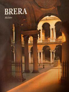 Brera. Milano - Carlo Bertelli - copertina