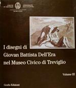 I disegni di Giovan Battista Dell'era nel Museo Civico di Treviglio. Vo. III di :Calbi Emilia