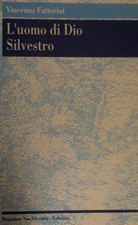L' uomo di Dio Silvestro - Vincenzo Fattorini - copertina