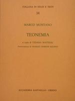 Accademia Raffaello, Urbino. Collana di Studi e Testi. 14. TEONEMIA. A cura di Tiziana Mattioli. Presentazione di Giorgio Cerboni Baiardi