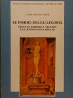 Le insidie dell'allegoria. Ermolao Barbaro il Vecchio e la lezione degli antichi