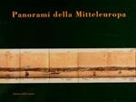 Castello di Gorizia. PANORAMI DELLA MITTELEUROPA
