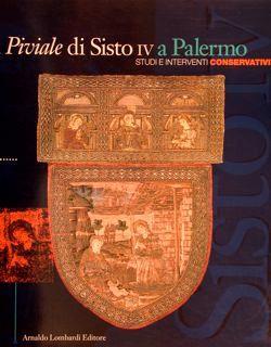 Il Piviale Di Sisto Iv A Palermo. Studi E Interventi Conservativi - copertina