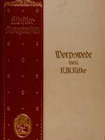 Worpswede. Fritz Mackensen, Otto Modersohn, Fritz Overbeck, Hans Am Ende, Heinrich Wogel