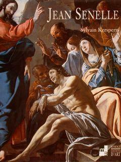 Jean Senelle. 1605- Avant 1671. Meaux. 13 Decembre 1997 - 9 Mars 1998 - S. Kespern - copertina