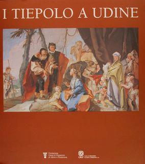 I Tepolo A Udine - Aldo Rizzi - copertina