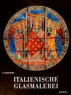 Italienische Glasmalerei - G. Marchini - copertina