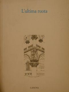 L' Ultima Ruota Di :Laneve Rimini Rita - copertina