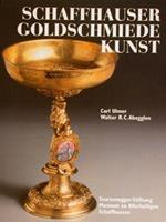 Schaffhauser Goldschmiedekunst