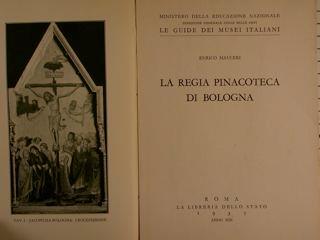 La Regia Pinacoteca Di Bologna - Enrico Mauceri - copertina