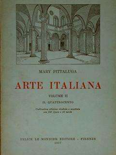 Arte Italiana. Vol. Ii. Il Quattrocento - Mary Pittaluga - copertina