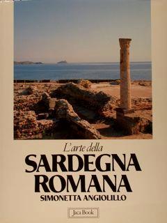L' arte della Sardegna romana - Simonetta Angiolillo - copertina