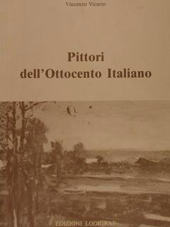 Pittori Dell'Ottocento Italiano - Vincenzo Vicario - copertina