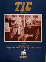 Tic di Guelfo ovvero capricci a volo Giorgio de Chirico, Guelfo e gli amici volanti