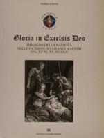 Gloria in excelsis Deo. Immagini della natività nelle incisioni dei grandi maestri dal XV al XX secolo