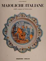 Maioliche italiane dalle origini al Settecento