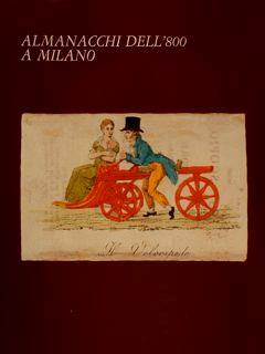 Almanacchi dell'Ottocento a Milano - Giuseppe Baretta,Grazia Maria Griffini - copertina