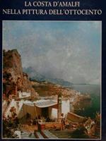 La Costa D’Amalfi Nella Pittura Dell’Ottocento