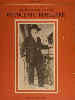 Dentro le mura di una città. OTTOCENTO FAMILIARE - Fausta Fiore - copertina