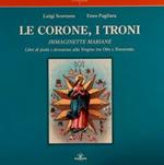 Le Corone, I Troni, Immaginette Mariane. Libri Di Pietà E Devozione Alla Vergine Tra Otto E Novecento