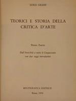 Teorici E Storia Della Critica D’Arte. Parte Prima: Dall’Antichità A Tutto Il Cinquecento