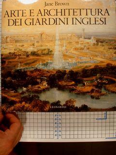 Arte E Architettura Dei Giardini Inglesi. Quattro Secoli Di Progetti Dalla Collezione Del Royal Institute Of British Architects - James A. Campbell Brown - copertina