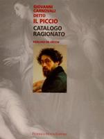 Giovanni Carnovali detto «Il Piccio». Ediz. illustrata