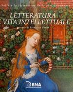 L' Italia e la formazione della civiltà europea. Letteratura e vita intellettuale