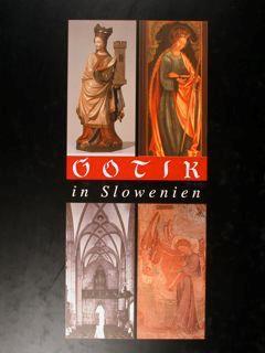 Gotik In Slowenien. Narodna Galerija Ljubljana 1.6 - 1.10.1995 - copertina