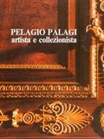 Pelagio Palagi Artista E Collezionista. Bologna, Aprile. Settembre 1976