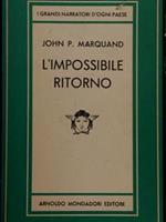 L' impossibile ritorno. Collana Medusa