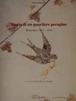 Storia Di Un Quartiere Perugino. Monteluce 1871 - 1930