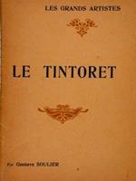 Les Grands Artistes. LE TINTORET