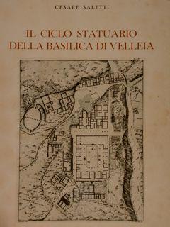 Il Ciclo Statuario Della Basilica Di Velleia - Cesare Saletti - copertina