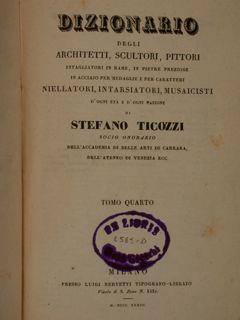 Dizionario Degli Architetti, Scultori, Pittori, Intagliatori In Rame E In Pietra, Coniatori Di Medaglie, Mosaicisti, Iniellatori, Intarsiatori D'Ogni Età E D'Ogni Nazione - Stefano Ticozzi - copertina