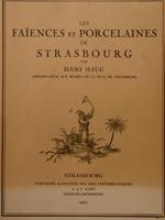 Les Faïences Et Porcelaines De Strasbourg