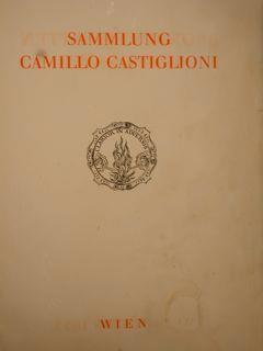 Sammlung Camillo Castiglioni. Bronzestatuetten Und Gerate - Leo Planiscig - copertina