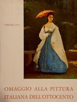 Omaggio Alla Pittura Italiana Dell’Ottocento. Galleria Fiorentina D’Arte, Firenze 13 Settembre - 12 Ottobre 1975