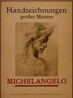 Handzeichnungen grosser Meister. MICHELANGELO