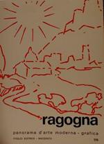 Panorama d'Arte Moderna. Grafica. RAGOGNA